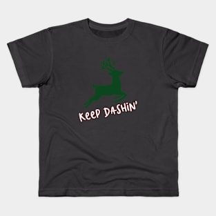 Keep Dashin' Kids T-Shirt